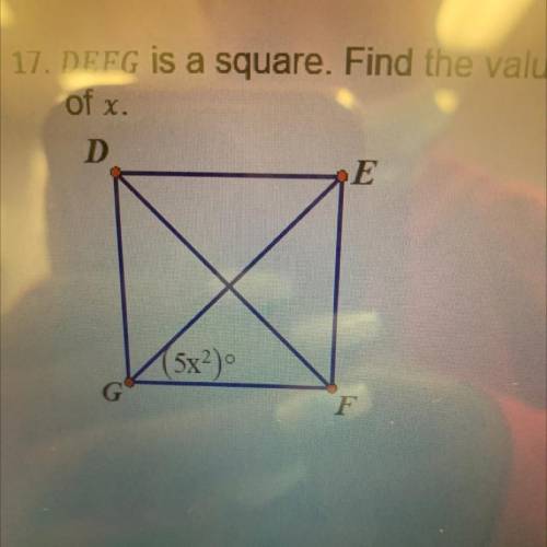 17. DEFG is a square. Find the value
of x.