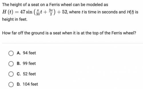 The height of a seat on a ferris wheel can be modeled as H(t)= 47 sin (pi/30 t + 3pi/2) +52, where