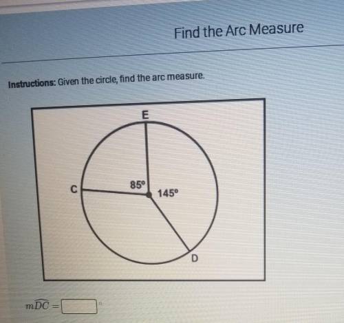 Given the circle, find the arc measure​