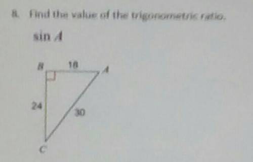 Find the value of the trigonometric ratio. sin A ​