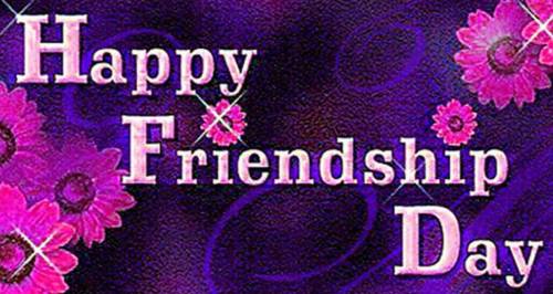 Happy friendship to you my dear friend​