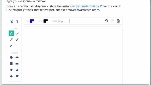Draw an energy chain diagram to show the main energy transformation for this event:

One magnet at