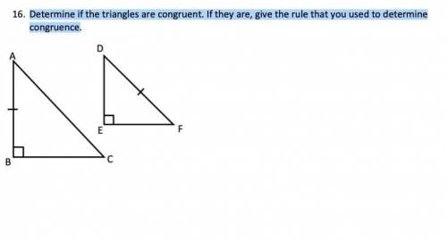 DESPERATLY NEED HELP PLEASE HELP MEEE IF YOU CAN

Determine if the triangles are congruent.