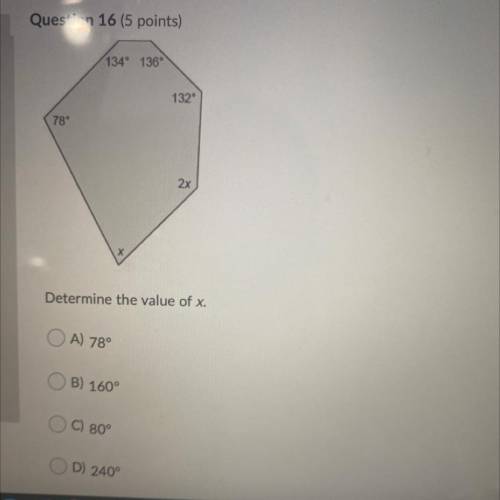 Determine the value of x.
A) 78°
B) 160°
OC) 80°
D) 240°