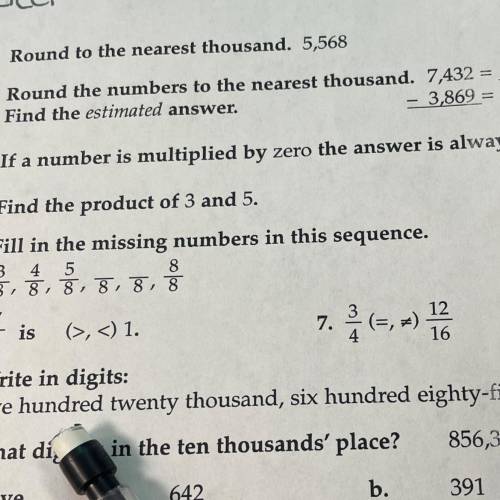 Round the numbers to the nearest thousand 7,432=

-3,869 
Find the estimated answer