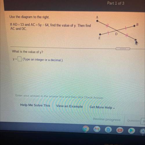 Can someone help plz?

Use the diagram to the right.
If AD = 13 and AC = 5y - 64, find the value o