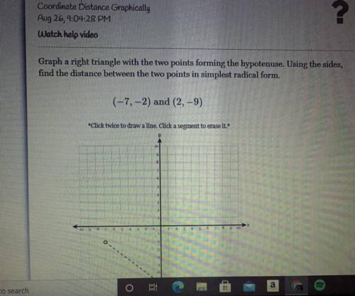 graph a right triangle with the two points forming the hypotenuse. using the sides find the distanc