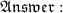 \large \mathfrak{Answer : }