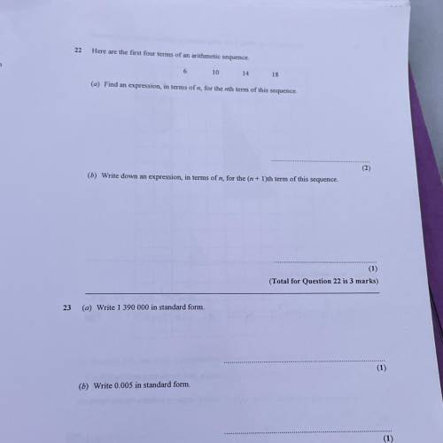 20 points for both questions

 
Q22.
Here are the first four terms of an arithmetic sequence.
6 10