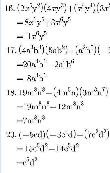 Directions:Use the product rule to simplify the following monomials.

16.) (2x⁵y²)(4xy³) + (x⁴y⁴)(3