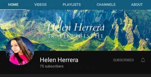 WIll GIVE BRAINLIEST IF YOU DO THIS GO ON YT Helen Herrera with 75 subs! sub now! :)
