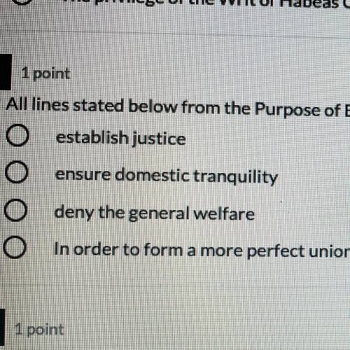 All line stated below from the purpose of establishing the constitution are correct except: