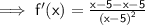 \mathsf{\implies f '(x) =   \frac{x  -  5 - x  -  5}{ {(x - 5)}^{2} }  }