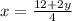 x =  \frac{12 + 2y}{4}