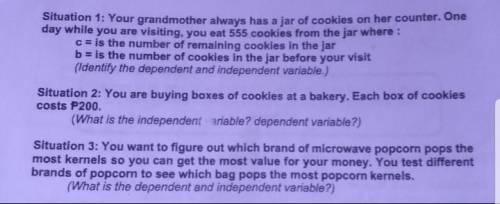 Enrichment Activity 2: Identify the Dependent and Independent Variables

1.In a short bondpaper,dr