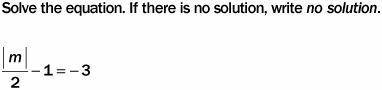 M = –8
no solution
m = 8 or –8
m = –4