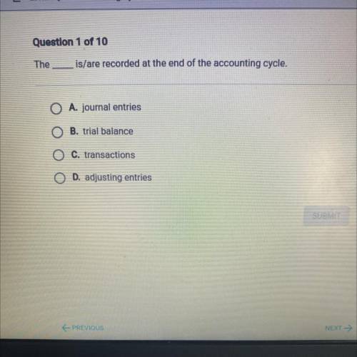 The __ is / are recorded at the end of the accounting cycle