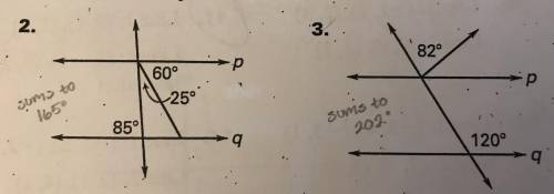 (20pts) Is there enough information to prove that line p and q are parallel? If so, state the theor