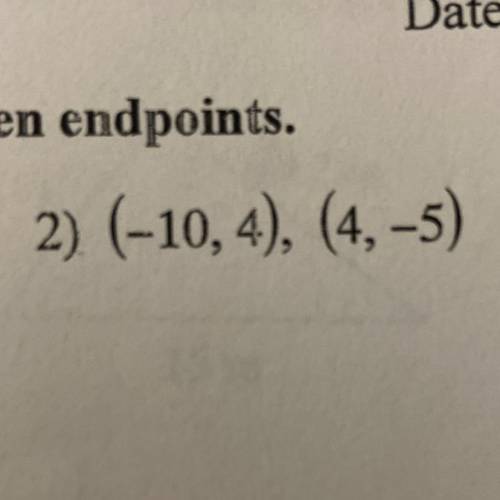 Find the midpoint of line segment with the given endpoints