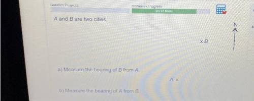A and B are two cities

a) Measure the bearing of B from A. 
b) Measure the bearing of A from B.