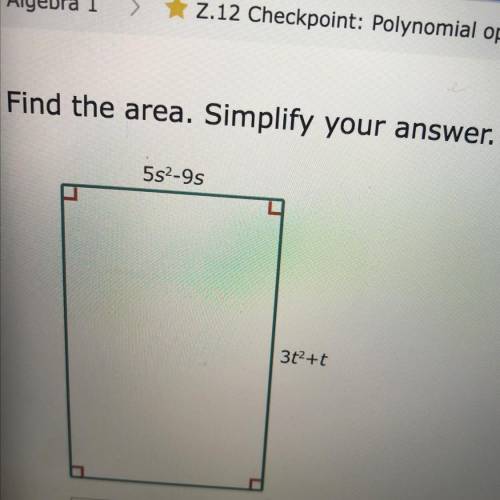 HELP Find the area. Simplify your answer.
552-9s
3t2+t