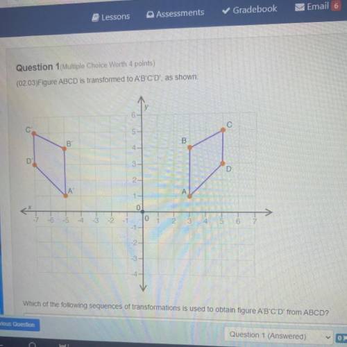 A.Reflection about the x-axis followed by a translation right by 2 units

B.Reflection about the y