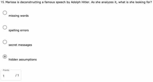 Marissa is deconstructing a famous speech by Adolph Hitler. As she analyzes it, what is she looking