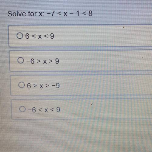 Solve for x: -7 < X - 1 < 8