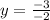 y =  \frac{ - 3}{ - 2}