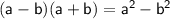 \sf (a-b)(a+b)=a^2-b^2
