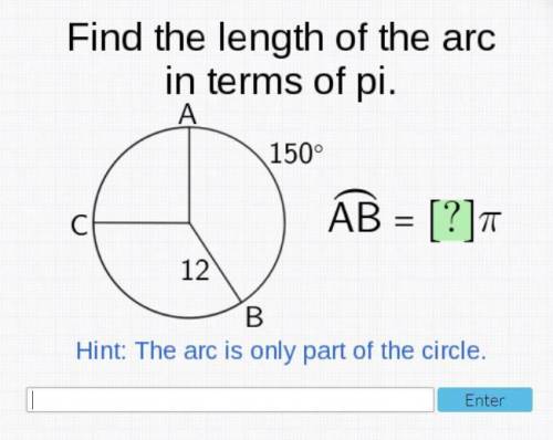 Find the length of the arc in terms of pi.