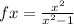 fx=\frac{x^2}{x^2-1}