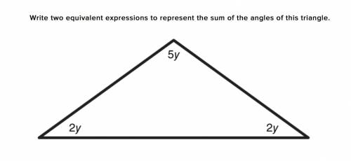 Write two equivalent expressions to represent the sum of the angles of this triangle.