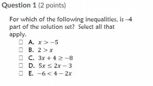 (giving brainlelist if answered correctly!) which of the following inequalities is -4
?