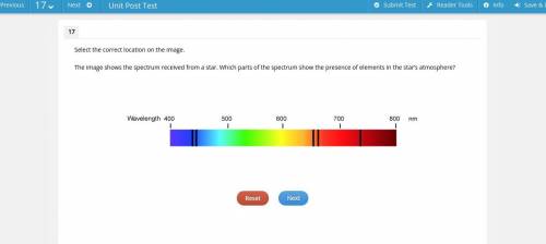 PLEASE HELPP!! Select the correct location on the image. The image shows the spectrum received from