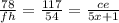 \frac{78}{fh}  = \frac{117}{54}  =  \frac{ce}{5x + 1}