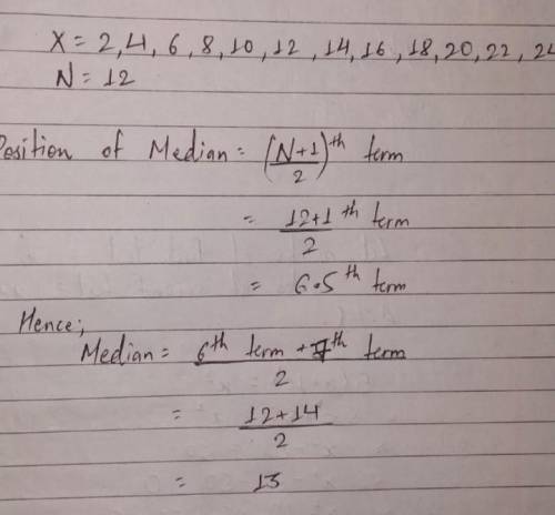 3. Find the median of first 12 even numbers please answer this question