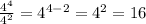 \frac{4^4}{4^2}=4^{4-2}=4^2=16