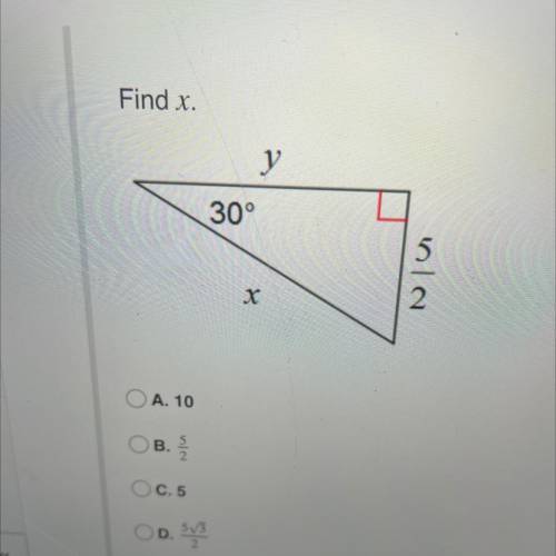Find x.
30 degrees 
Y
X
5/2