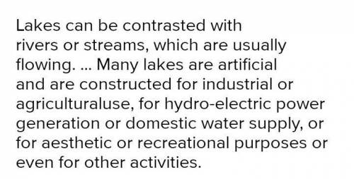 Explain the utility of lakes?
