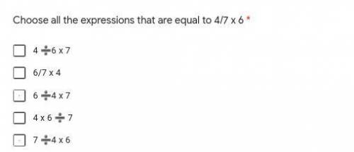Choose all the expressions that are equal to 4/7 x 6
