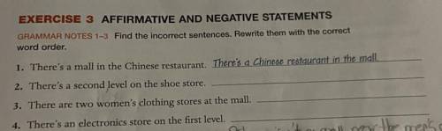 AFFIRMATIVE AND NEGATIVE STATEMENTS

GRAMMAR NOTES 1-3 Find the incorrect sentences. Rewrite them