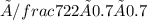 ×/frac{7}{22}×0.7×0.7