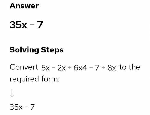 Write in standard form the polynomial:
5x - 2x + 6X4 - 7 + 8x
3