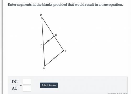 Enter segments in the blanks provided that would result in a true equation.