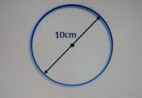 Find the circumference of the circle below:

15.7 cm31.4 cm 100 cm 314 cmhelp me
