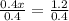 \frac{0.4x}{0.4}=\frac{1.2}{0.4}