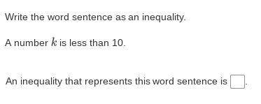 Write the word sentence as an inequality.