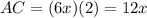 AC = (6x)(2) = 12x