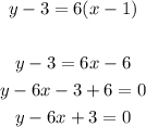 \begin{gathered} y-3=6(x-1) \\  \\ y-3=6x-6 \\ y-6x-3+6=0 \\ y-6x+3=0 \end{gathered}